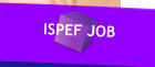 ISPEF JOB