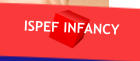 ISPEF INFANCY