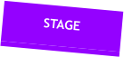 STAGE