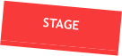 STAGE