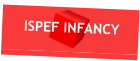 ISPEF INFANCY